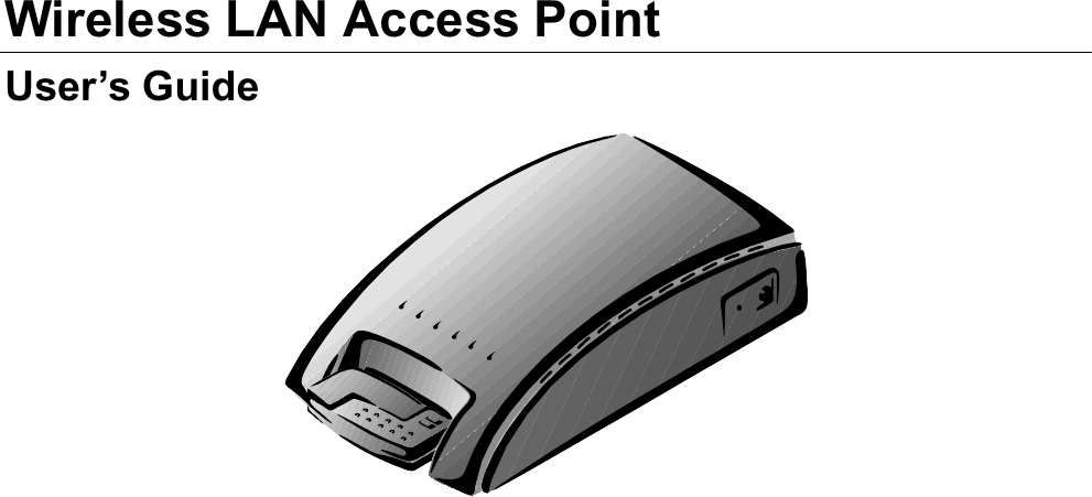 Wireless LAN Access PointUser’s Guide