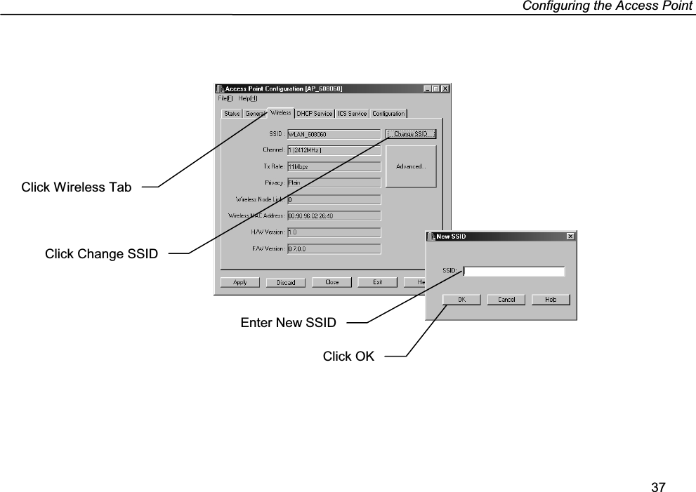 Configuring the Access Point37Click Wireless TabClick OKEnter New SSIDClick Change SSID