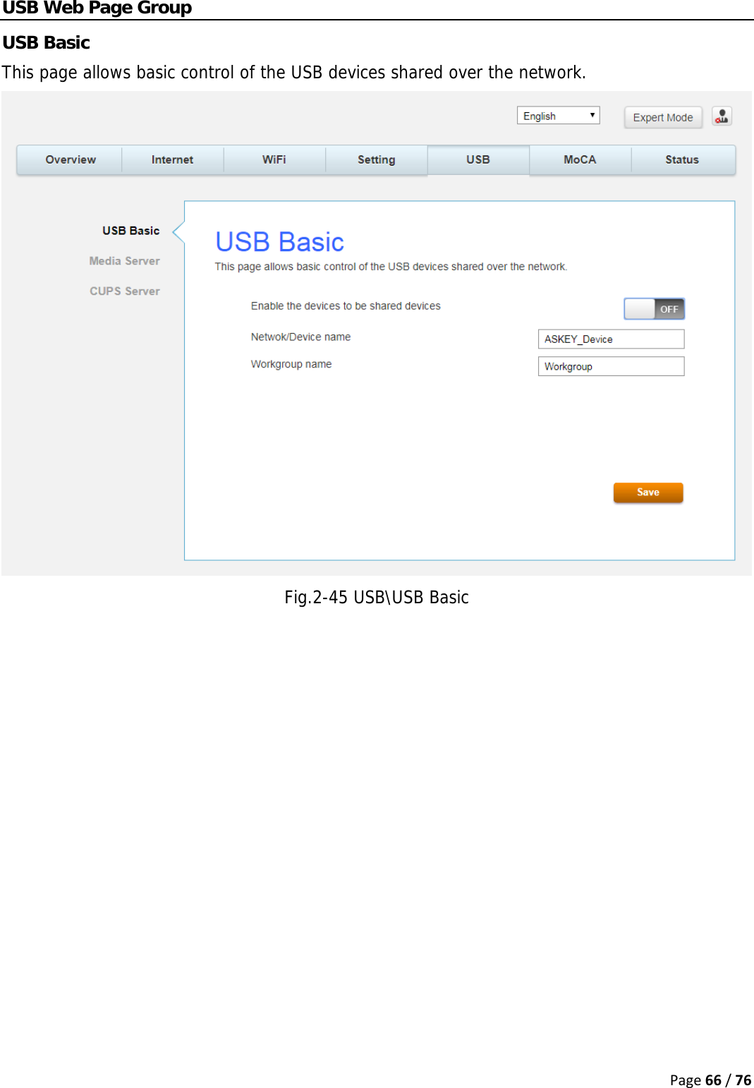 Page66/76USB Web Page Group USB Basic This page allows basic control of the USB devices shared over the network.  Fig.2-45 USB\USB Basic   