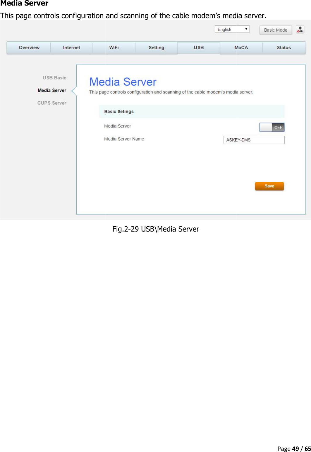   Media Server This page controls configuration    controls configuration and scanning of the cable modem’s media server.Fig.2-29 USB\Media Server Page 49 / 65 s media server. 