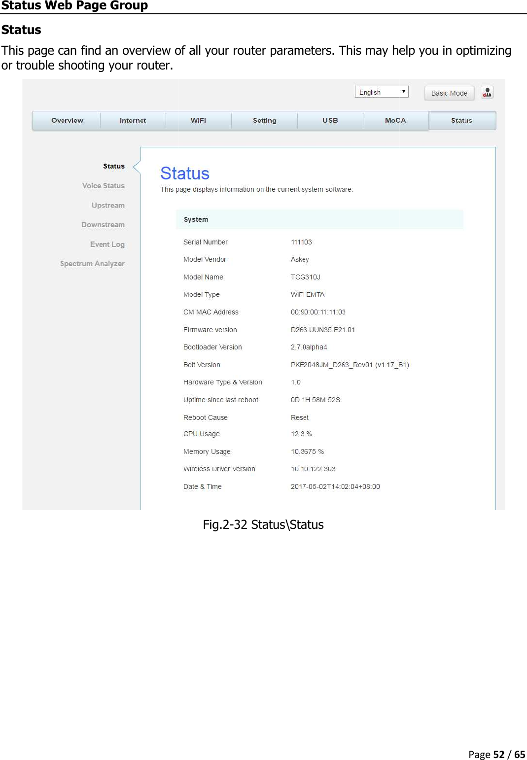   Status Web Page Group Status This page can find an overview of all your router parameters. This mayor trouble shooting your router. This page can find an overview of all your router parameters. This may help you in optimizing  Fig.2-32 Status\Status Page 52 / 65 help you in optimizing   