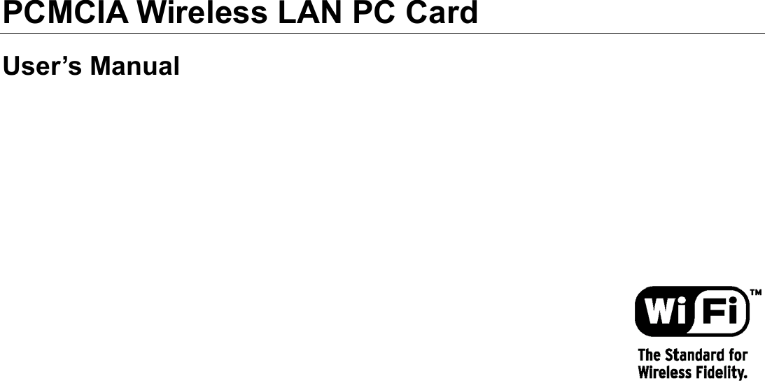  PCMCIA Wireless LAN PC Card User’s Manual    