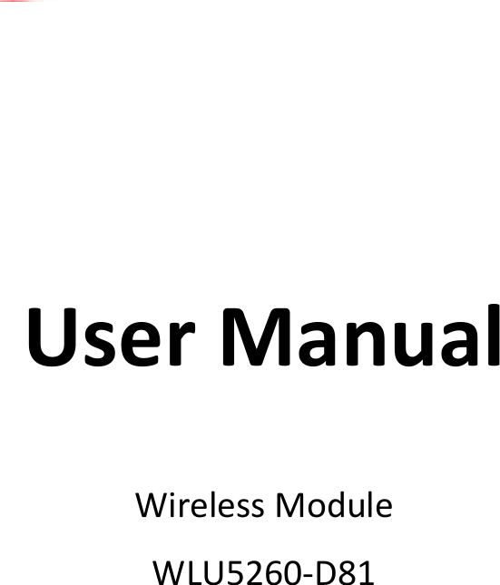      User Manual  Wireless Module WLU5260-D81                               