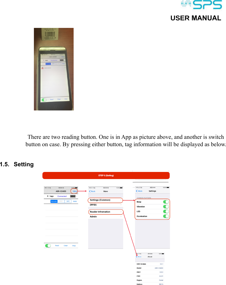 ! 86(5 MANUALThere are two reading button. One is in App as picture above, and another is switch button on case. By pressing either button, tag information will be displayed as below.  1.5. Setting  