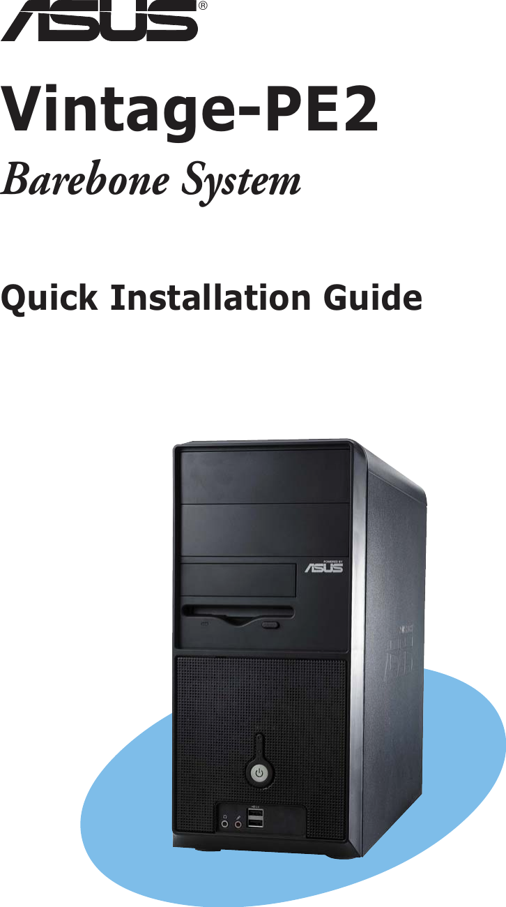 Asus Barebone System Vintage Pe2 Users Manual +vintage pe2_qig.P65