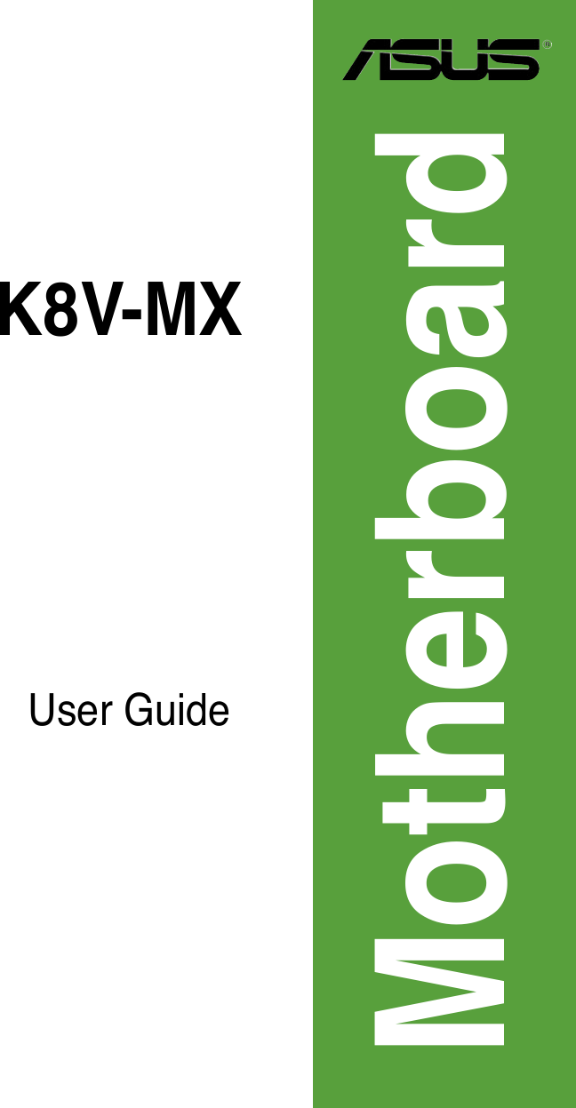 Asus K8V Mx Users Manual +K8V (E2125) Front Matter