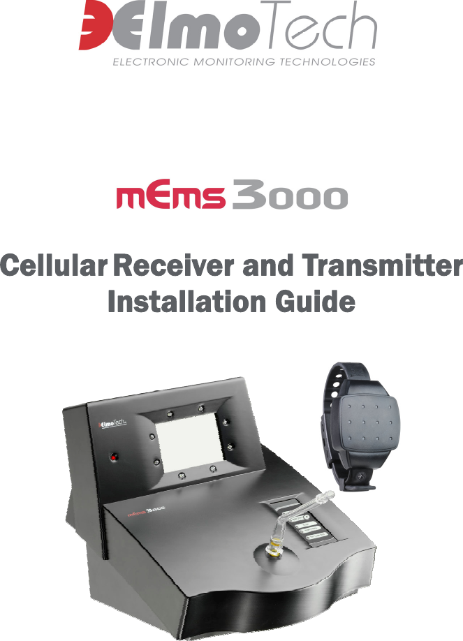   Cellular Receiver and Transmitter Installation Guide  