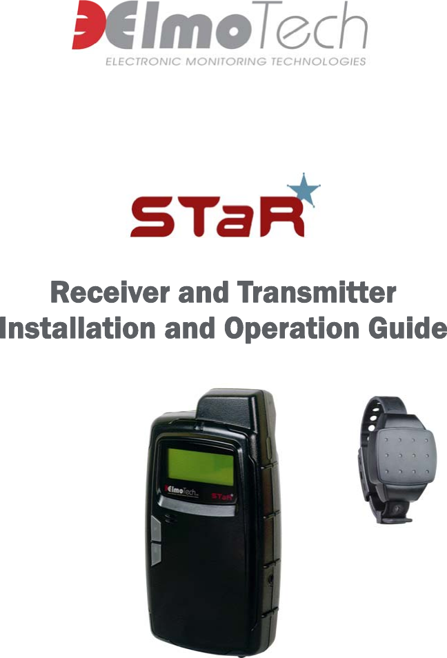   Receiver and Transmitter Installation and Operation Guide   