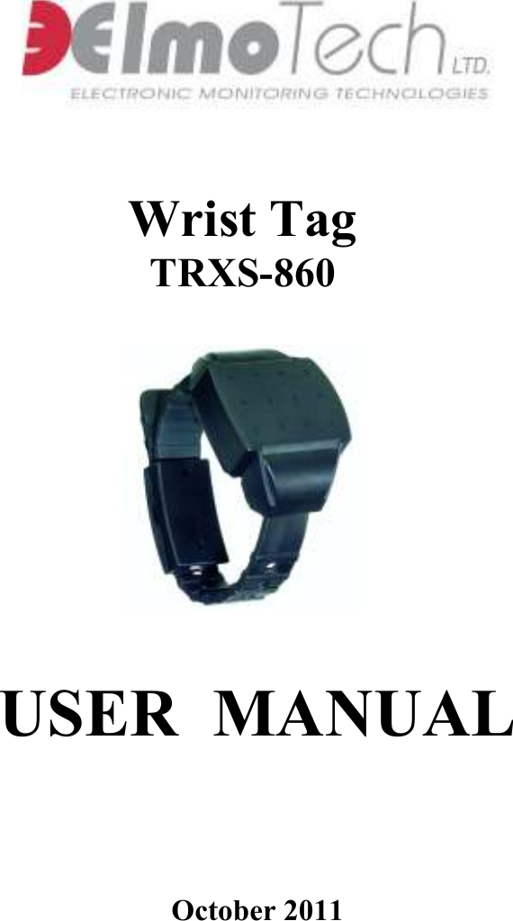   Wrist Tag TRXS-860     USER  MANUAL     October 2011 