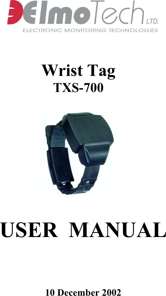   Wrist Tag TXS-700      USER  MANUAL     10 December 2002  