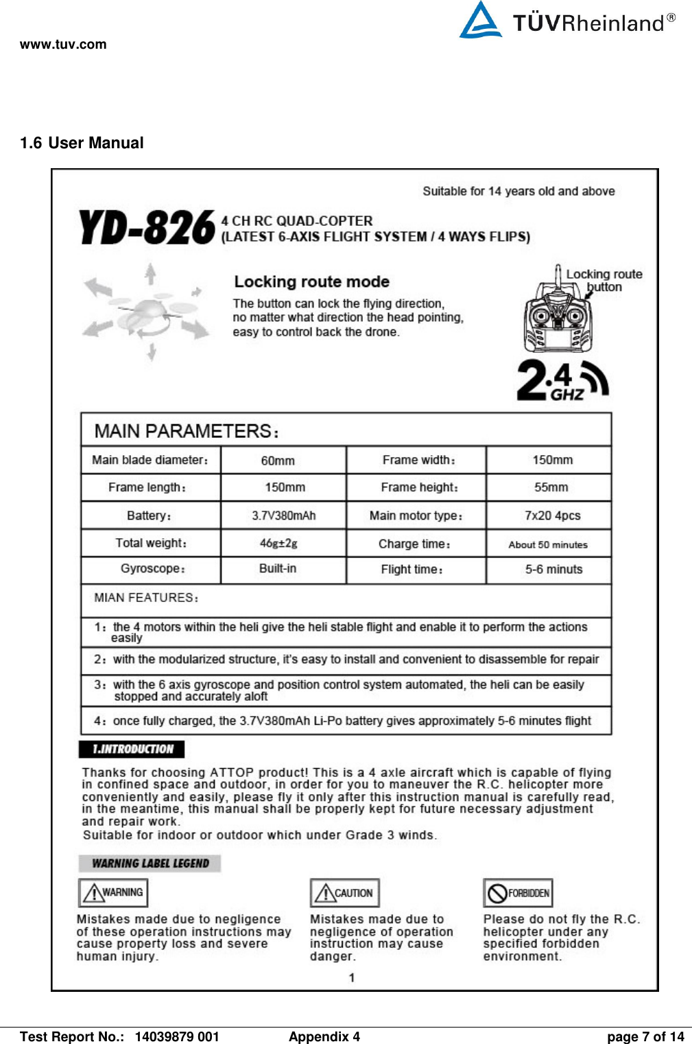 www.tuv.com   Test Report No.:  14039879 001  Appendix 4  page 7 of 14 1.6 User Manual  