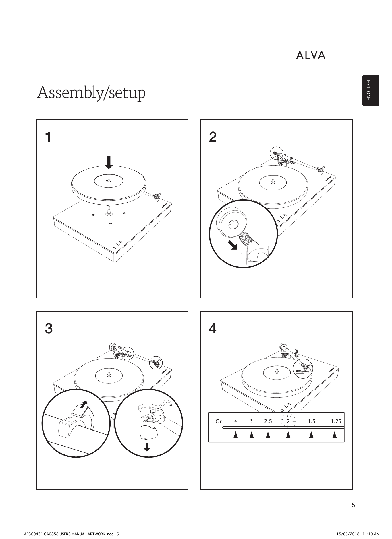 5ALVA TTENGLISHAssembly/setup1 24334Gr 2.5 1.5 1.252AP360431 CA0858 USERS MANUAL ARTWORK.indd   5 15/05/2018   11:19 AM