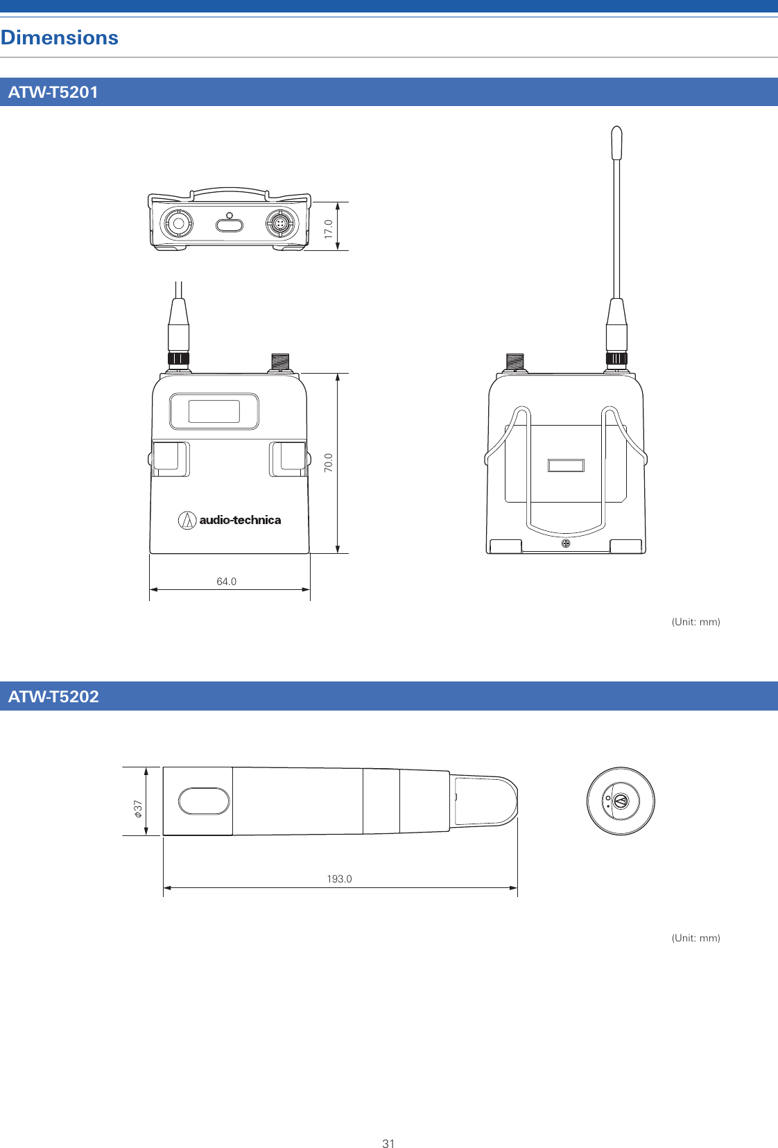 31(Unit: mm)(Unit: mm)DimensionsATW-T5201 ATW-T5202193.0Φ 3764.070.0 17.0