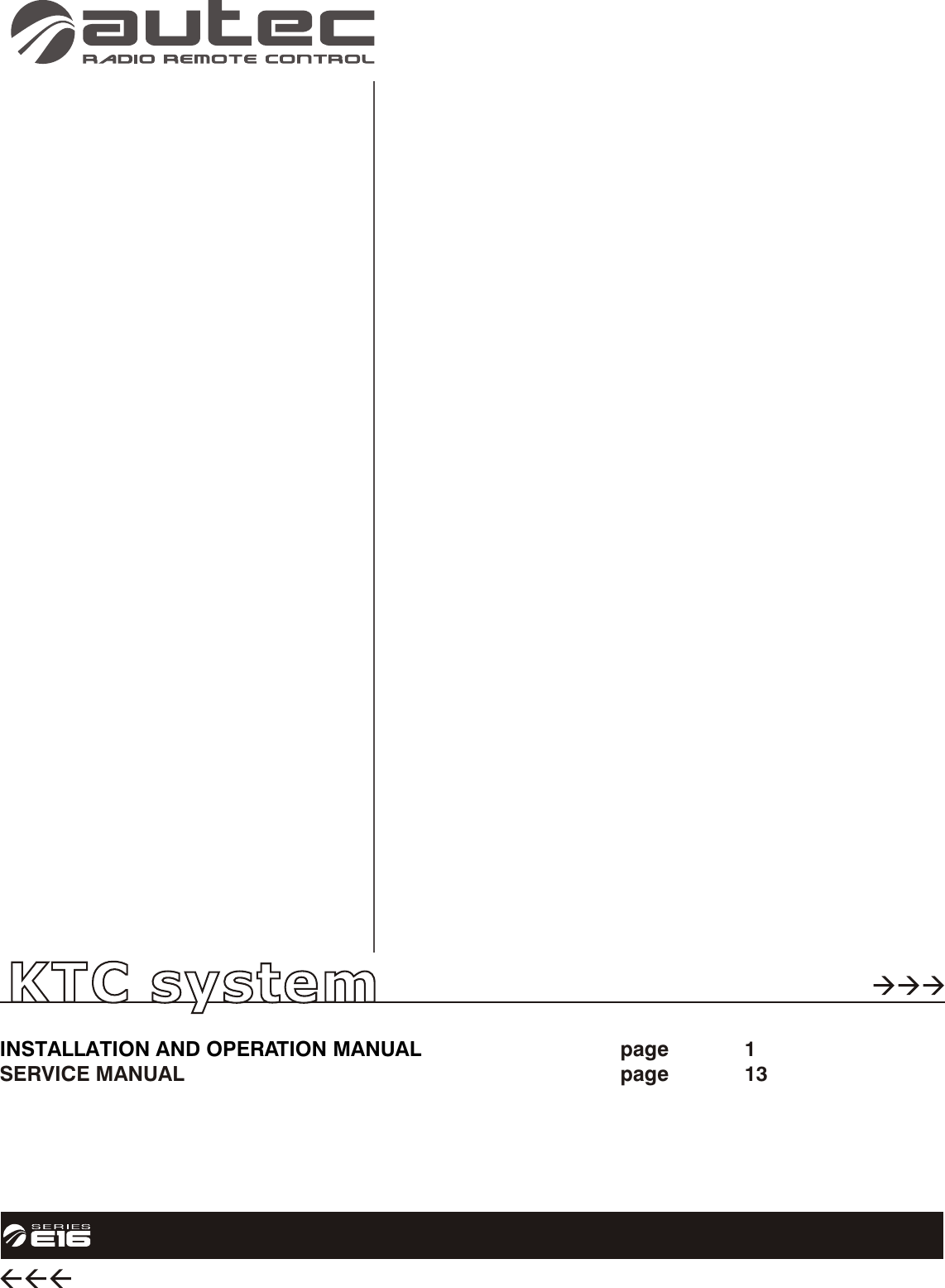 INSTALLATION AND OPERATION MANUAL  page 1SERVICE MANUAL page  13KTC systemKTC system