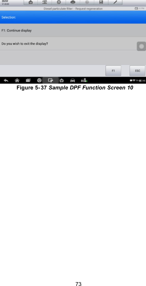 73Figure 5- 37 Sample DPF Function Screen 10