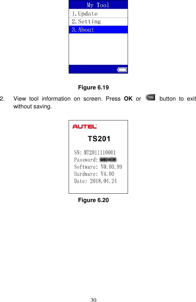 30   Figure 6.19 2.  View  tool  information  on  screen.  Press OK  or    button  to  exit without saving.   Figure 6.20  