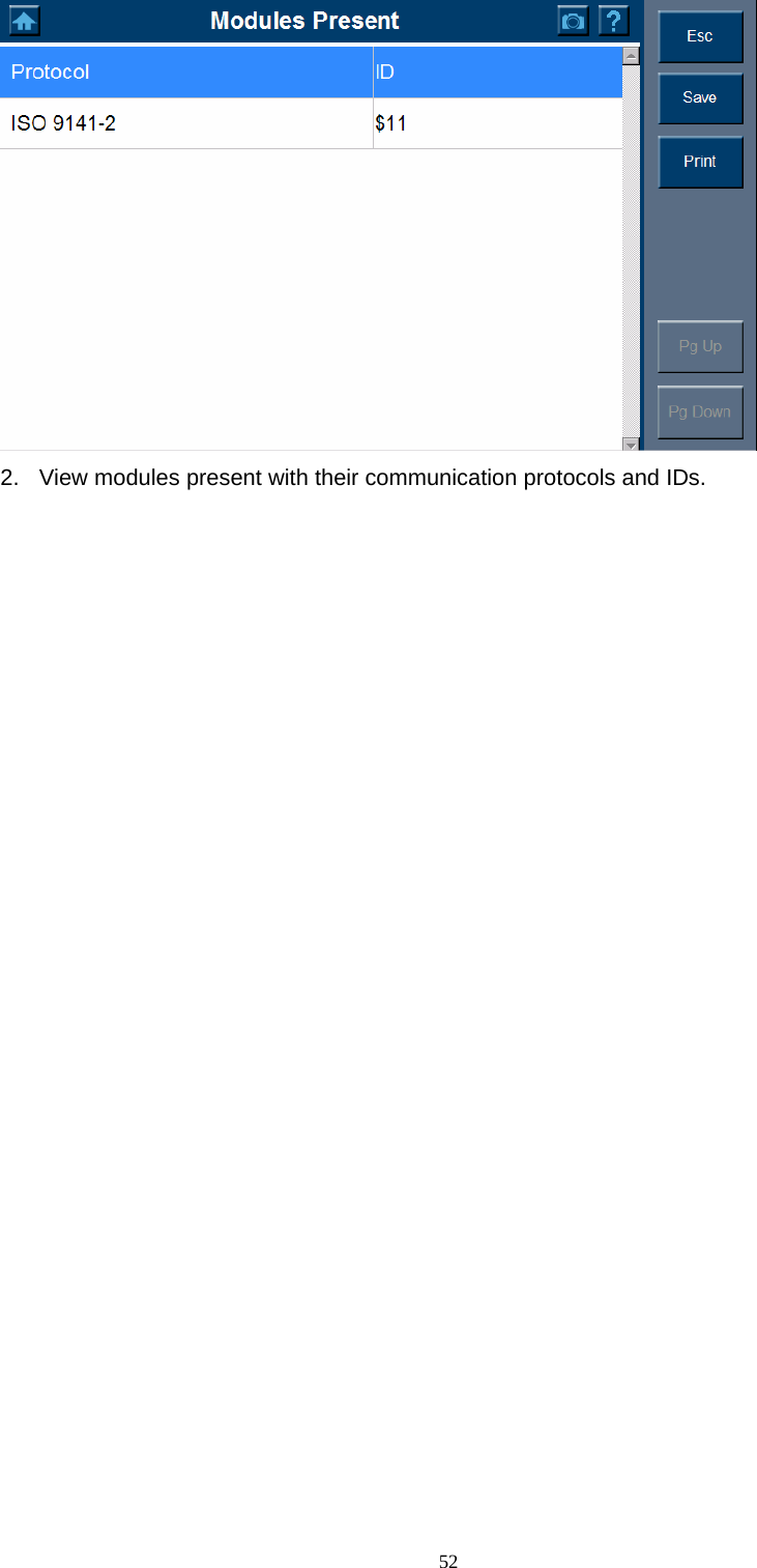   52 2.  View modules present with their communication protocols and IDs.                    