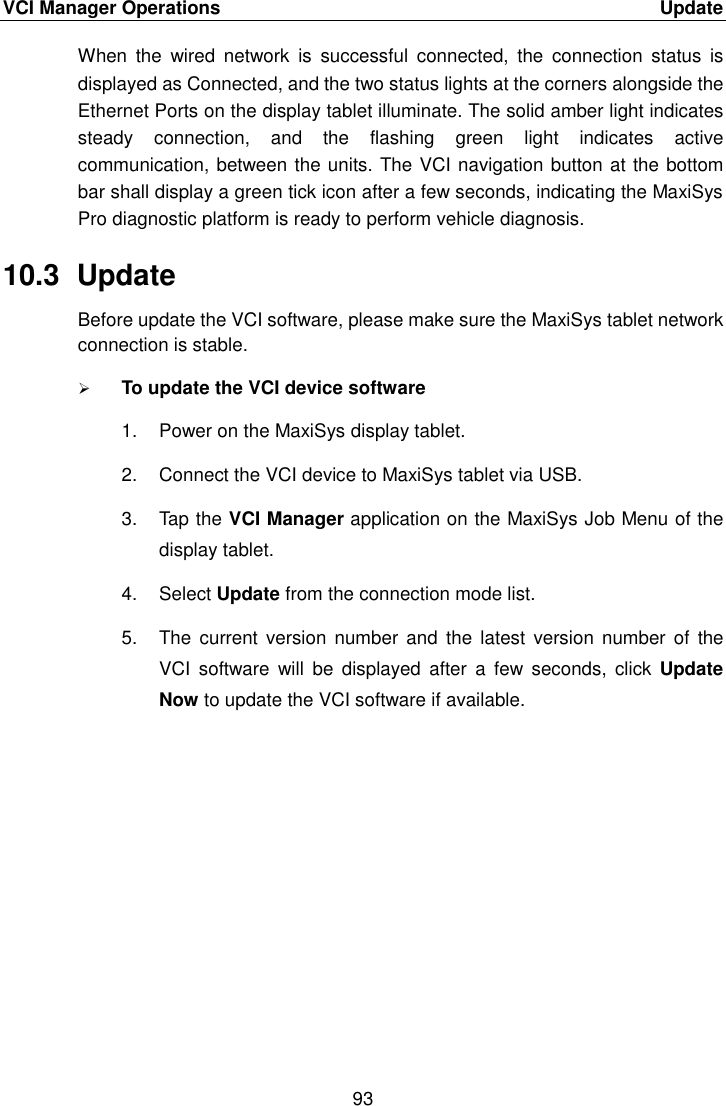 Page 100 of Autel Intelligent Technology MAXISYSMY9082 AUTOMOTIVE DIAGNOSTIC & ANALYSIS SYSTEM User Manual 