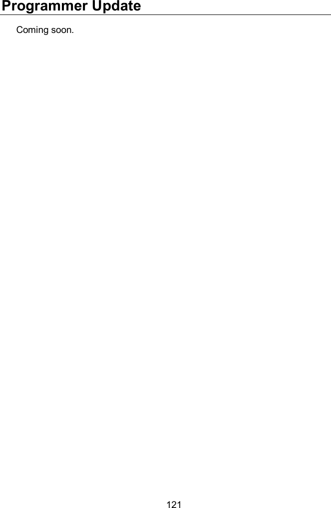  121 Programmer Update Coming soon.            