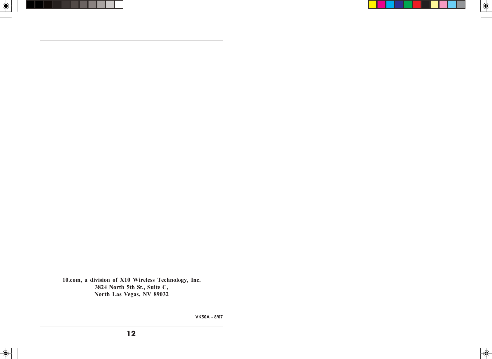 1210.com, a division of X10 Wireless Technology, Inc.3824 North 5th St., Suite C,North Las Vegas, NV 89032VK50A - 8/07