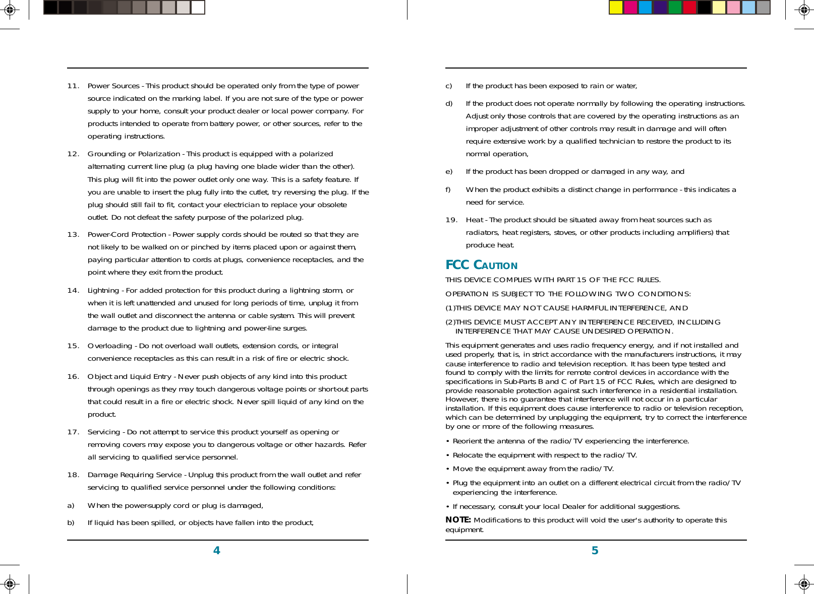 54c) If the product has been exposed to rain or water,d) If the product does not operate normally by following the operating instructions.Adjust only those controls that are covered by the operating instructions as animproper adjustment of other controls may result in damage and will oftenrequire extensive work by a qualified technician to restore the product to itsnormal operation,e) If the product has been dropped or damaged in any way, andf) When the product exhibits a distinct change in performance - this indicates aneed for service.19. Heat - The product should be situated away from heat sources such asradiators, heat registers, stoves, or other products including amplifiers) thatproduce heat.FCC CAUTIONTHIS DEVICE COMPLIES WITH PART 15 OF THE FCC RULES.OPERATION IS SUBJECT TO THE FOLLOWING TWO CONDITIONS:(1)THIS DEVICE MAY NOT CAUSE HARMFUL INTERFERENCE, AND(2)THIS DEVICE MUST ACCEPT ANY INTERFERENCE RECEIVED, INCLUDINGINTERFERENCE THAT MAY CAUSE UNDESIRED OPERATION.This equipment generates and uses radio frequency energy, and if not installed andused properly, that is, in strict accordance with the manufacturers instructions, it maycause interference to radio and television reception. It has been type tested andfound to comply with the limits for remote control devices in accordance with thespecifications in Sub-Parts B and C of Part 15 of FCC Rules, which are designed toprovide reasonable protection against such interference in a residential installation.However, there is no guarantee that interference will not occur in a particularinstallation. If this equipment does cause interference to radio or television reception,which can be determined by unplugging the equipment, try to correct the interferenceby one or more of the following measures.• Reorient the antenna of the radio/TV experiencing the interference.• Relocate the equipment with respect to the radio/TV.• Move the equipment away from the radio/TV.• Plug the equipment into an outlet on a different electrical circuit from the radio/TVexperiencing the interference.• If necessary, consult your local Dealer for additional suggestions.NOTE: Modifications to this product will void the user&apos;s authority to operate thisequipment.11. Power Sources - This product should be operated only from the type of powersource indicated on the marking label. If you are not sure of the type or powersupply to your home, consult your product dealer or local power company. Forproducts intended to operate from battery power, or other sources, refer to theoperating instructions.12. Grounding or Polarization - This product is equipped with a polarizedalternating current line plug (a plug having one blade wider than the other).This plug will fit into the power outlet only one way. This is a safety feature. Ifyou are unable to insert the plug fully into the cutlet, try reversing the plug. If theplug should still fail to fit, contact your electrician to replace your obsoleteoutlet. Do not defeat the safety purpose of the polarized plug.13. Power-Cord Protection - Power supply cords should be routed so that they arenot likely to be walked on or pinched by items placed upon or against them,paying particular attention to cords at plugs, convenience receptacles, and thepoint where they exit from the product.14. Lightning - For added protection for this product during a lightning storm, orwhen it is left unattended and unused for long periods of time, unplug it fromthe wall outlet and disconnect the antenna or cable system. This will preventdamage to the product due to lightning and power-line surges.15. Overloading - Do not overload wall outlets, extension cords, or integralconvenience receptacles as this can result in a risk of fire or electric shock.16. Object and Liquid Entry - Never push objects of any kind into this productthrough openings as they may touch dangerous voltage points or short-out partsthat could result in a fire or electric shock. Never spill liquid of any kind on theproduct.17. Servicing - Do not attempt to service this product yourself as opening orremoving covers may expose you to dangerous voltage or other hazards. Referall servicing to qualified service personnel.18. Damage Requiring Service - Unplug this product from the wall outlet and referservicing to qualified service personnel under the following conditions:a) When the power-supply cord or plug is damaged,b) If liquid has been spilled, or objects have fallen into the product,