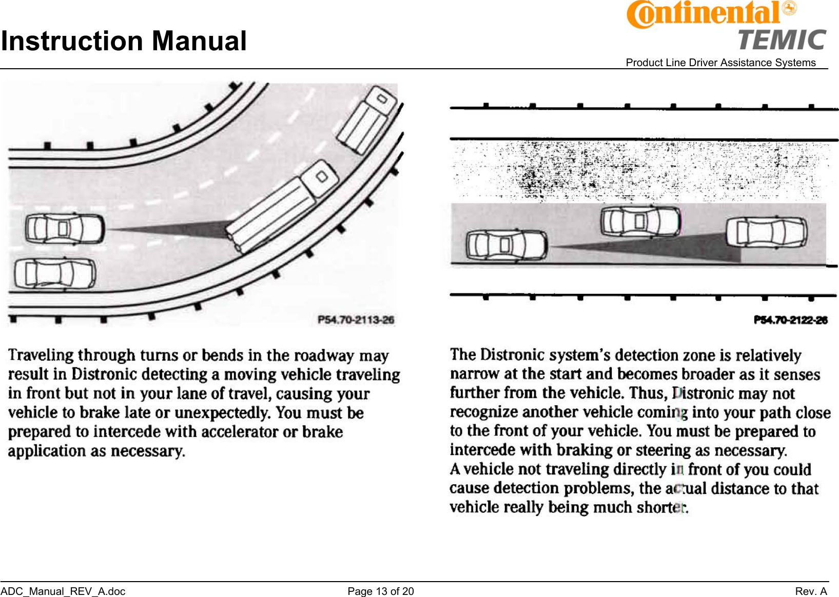 Instruction Manual    Product Line Driver Assistance Systems ADC_Manual_REV_A.doc     Page 13 of 20                 Rev. A   