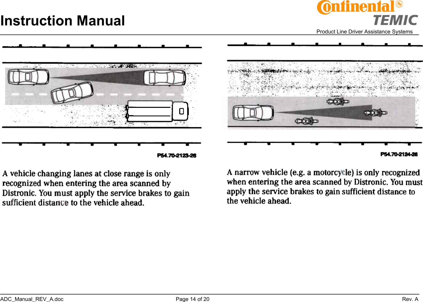 Instruction Manual    Product Line Driver Assistance Systems ADC_Manual_REV_A.doc     Page 14 of 20                 Rev. A   