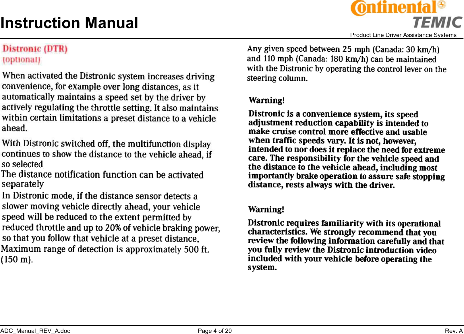 Instruction Manual    Product Line Driver Assistance Systems ADC_Manual_REV_A.doc     Page 4 of 20                 Rev. A         