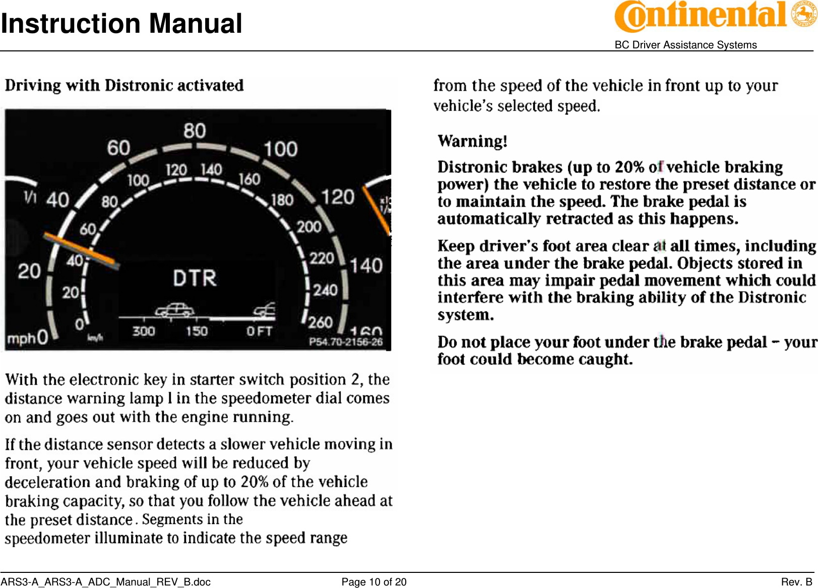 Instruction Manual    BC Driver Assistance Systems ARS3-A_ARS3-A_ADC_Manual_REV_B.doc     Page 10 of 20                 Rev. B       