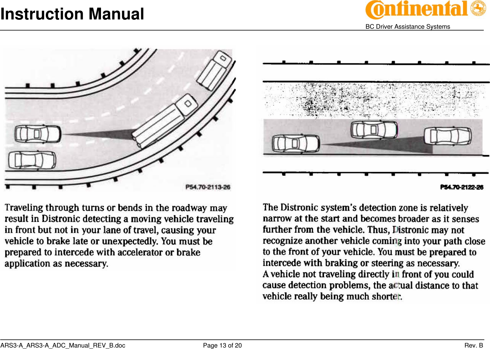 Instruction Manual    BC Driver Assistance Systems ARS3-A_ARS3-A_ADC_Manual_REV_B.doc     Page 13 of 20                 Rev. B   