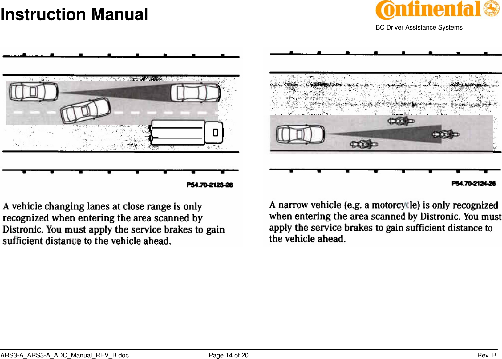Instruction Manual    BC Driver Assistance Systems ARS3-A_ARS3-A_ADC_Manual_REV_B.doc     Page 14 of 20                 Rev. B   