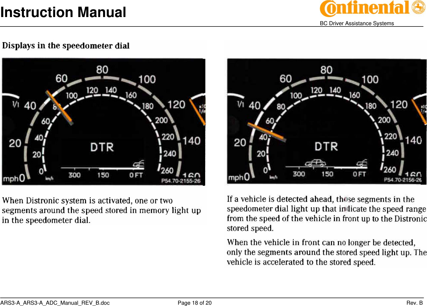 Instruction Manual    BC Driver Assistance Systems ARS3-A_ARS3-A_ADC_Manual_REV_B.doc     Page 18 of 20                 Rev. B   