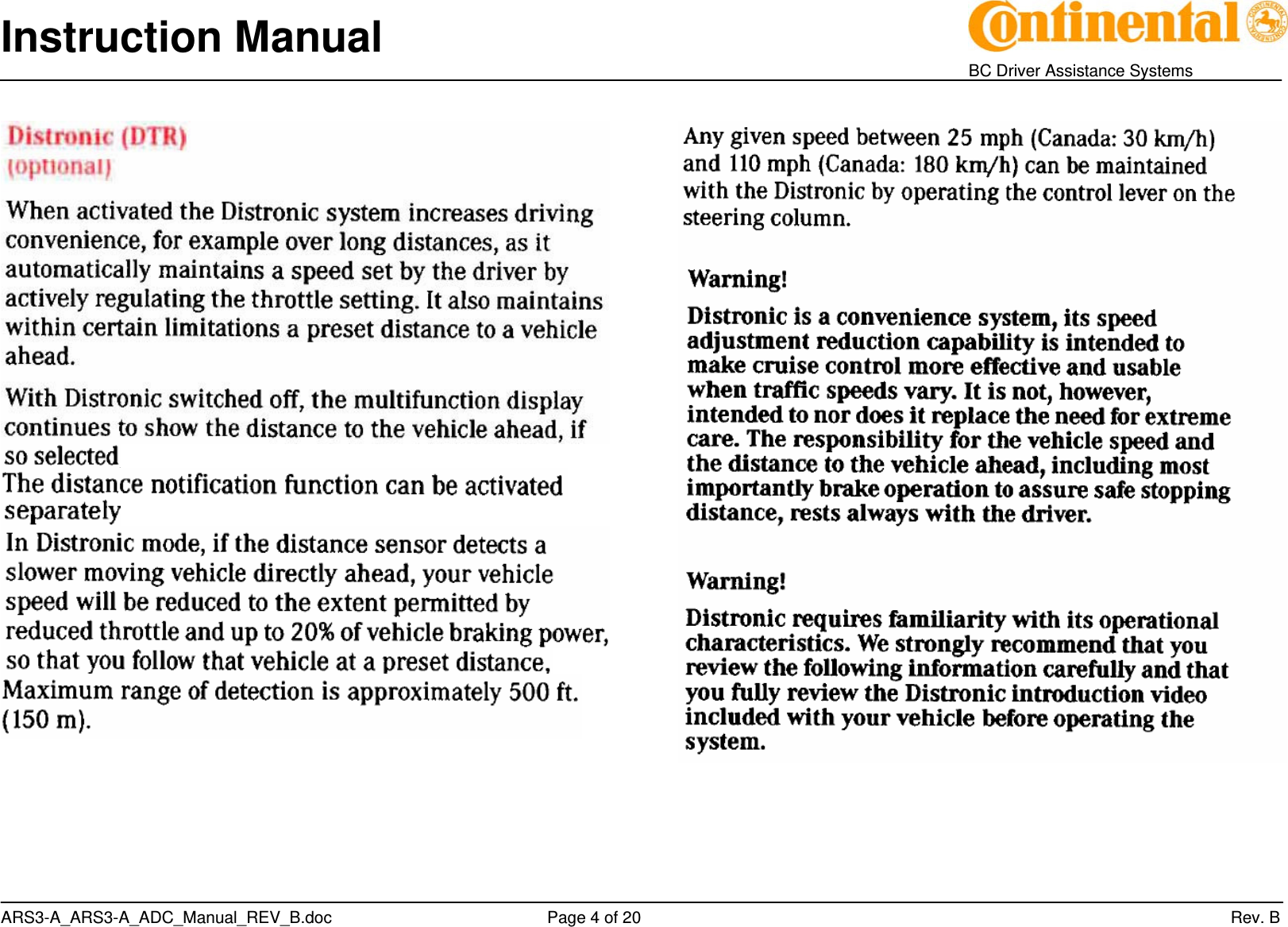 Instruction Manual    BC Driver Assistance Systems ARS3-A_ARS3-A_ADC_Manual_REV_B.doc     Page 4 of 20                 Rev. B         