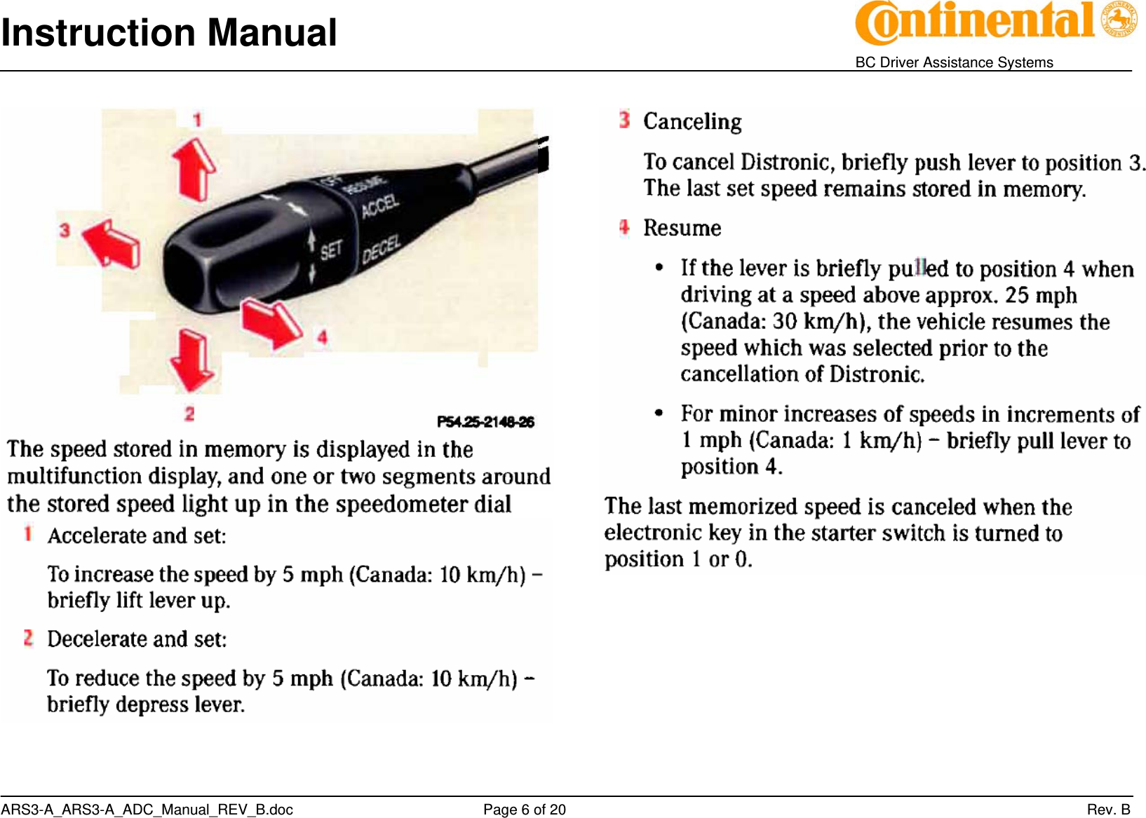 Instruction Manual    BC Driver Assistance Systems ARS3-A_ARS3-A_ADC_Manual_REV_B.doc     Page 6 of 20                 Rev. B      