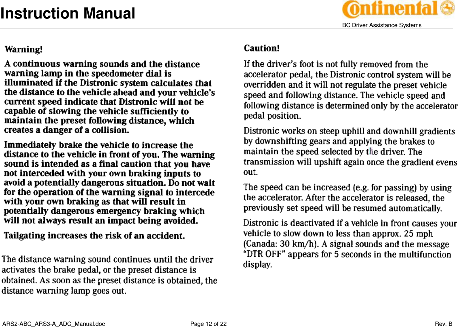 Instruction Manual   BC Driver Assistance Systems  ARS2-ABC_ARS3-A_ADC_Manual.doc     Page 12 of 22                 Rev. B   