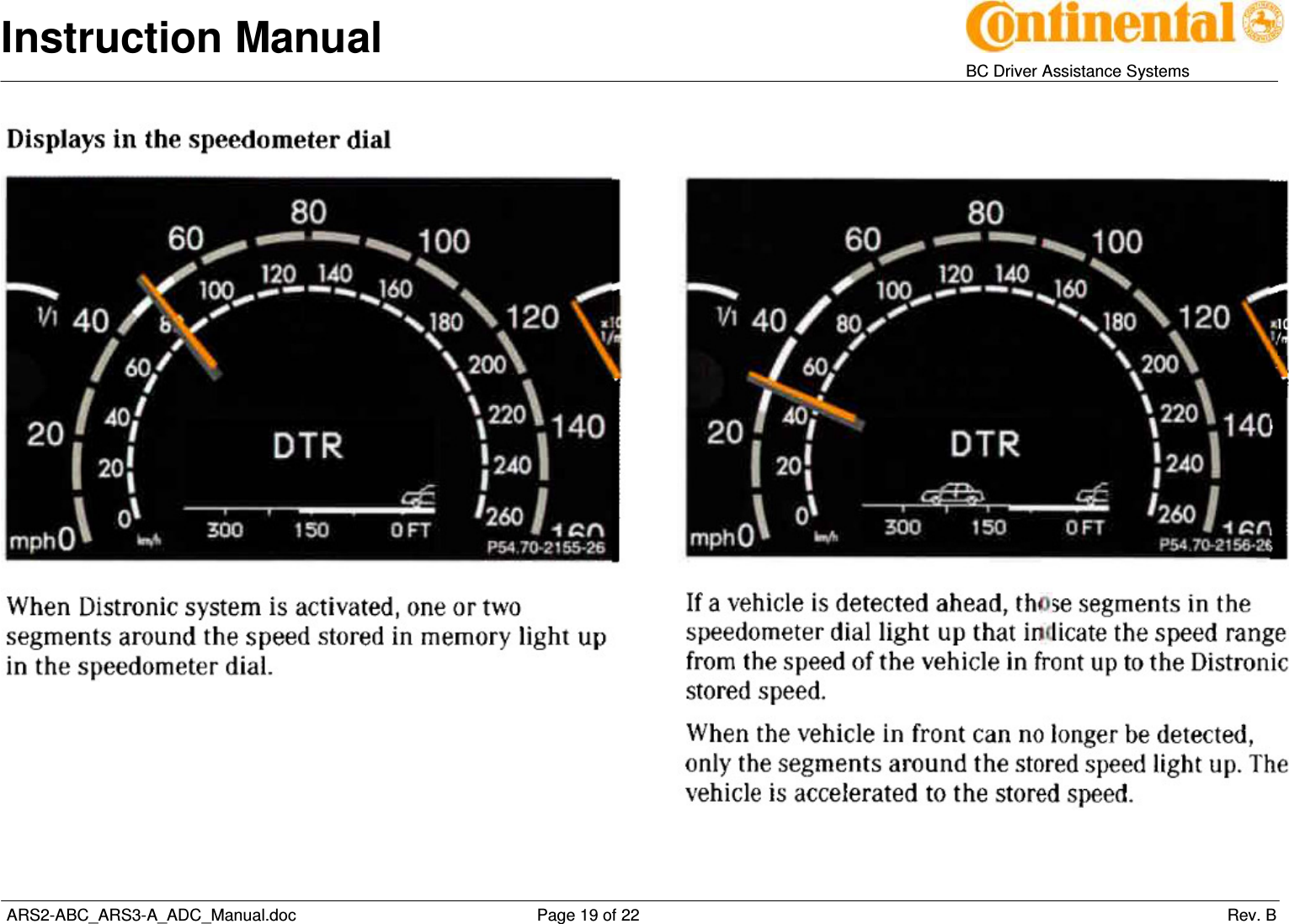 Instruction Manual   BC Driver Assistance Systems  ARS2-ABC_ARS3-A_ADC_Manual.doc     Page 19 of 22                 Rev. B   