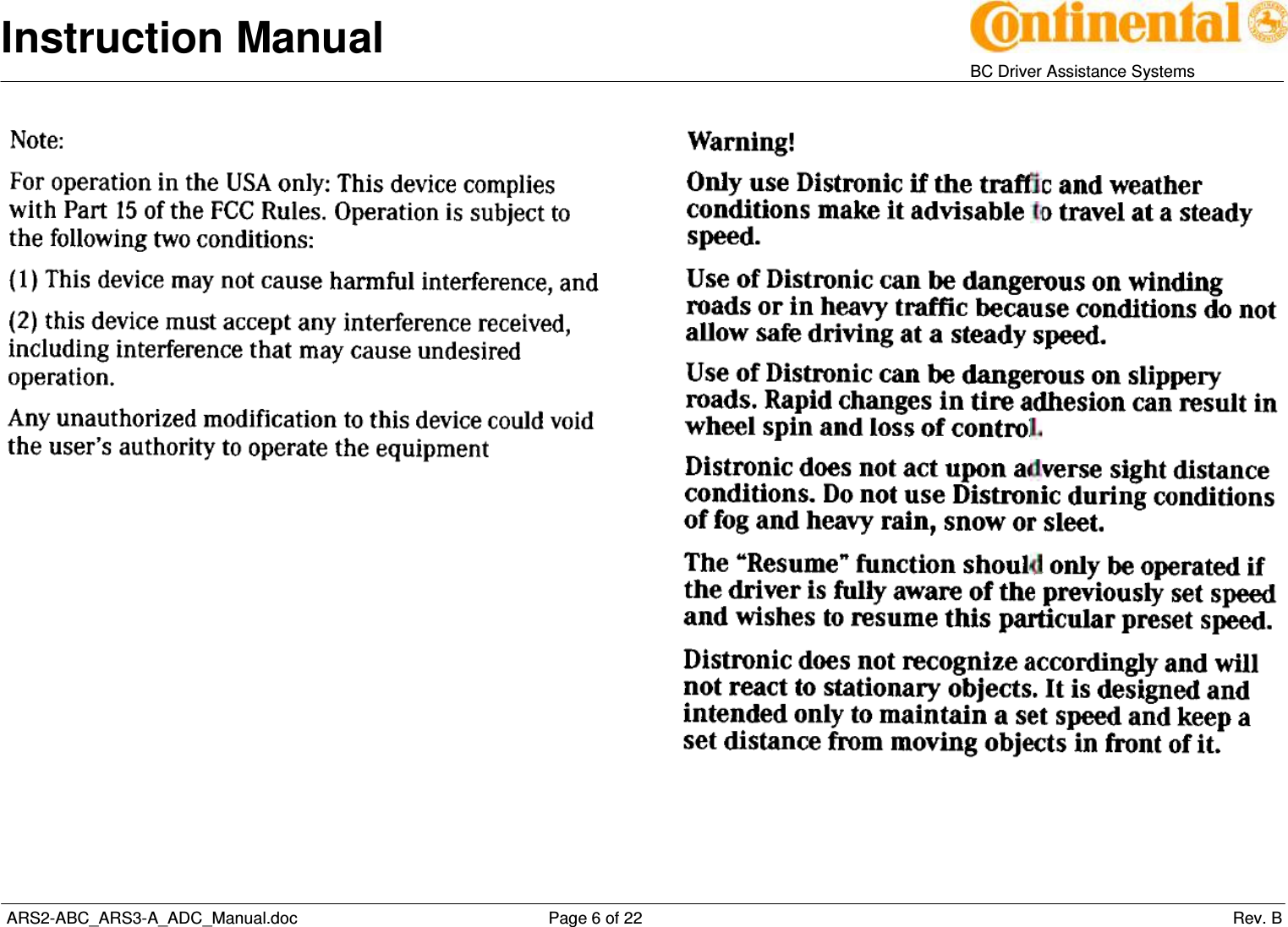 Instruction Manual   BC Driver Assistance Systems  ARS2-ABC_ARS3-A_ADC_Manual.doc     Page 6 of 22                 Rev. B   