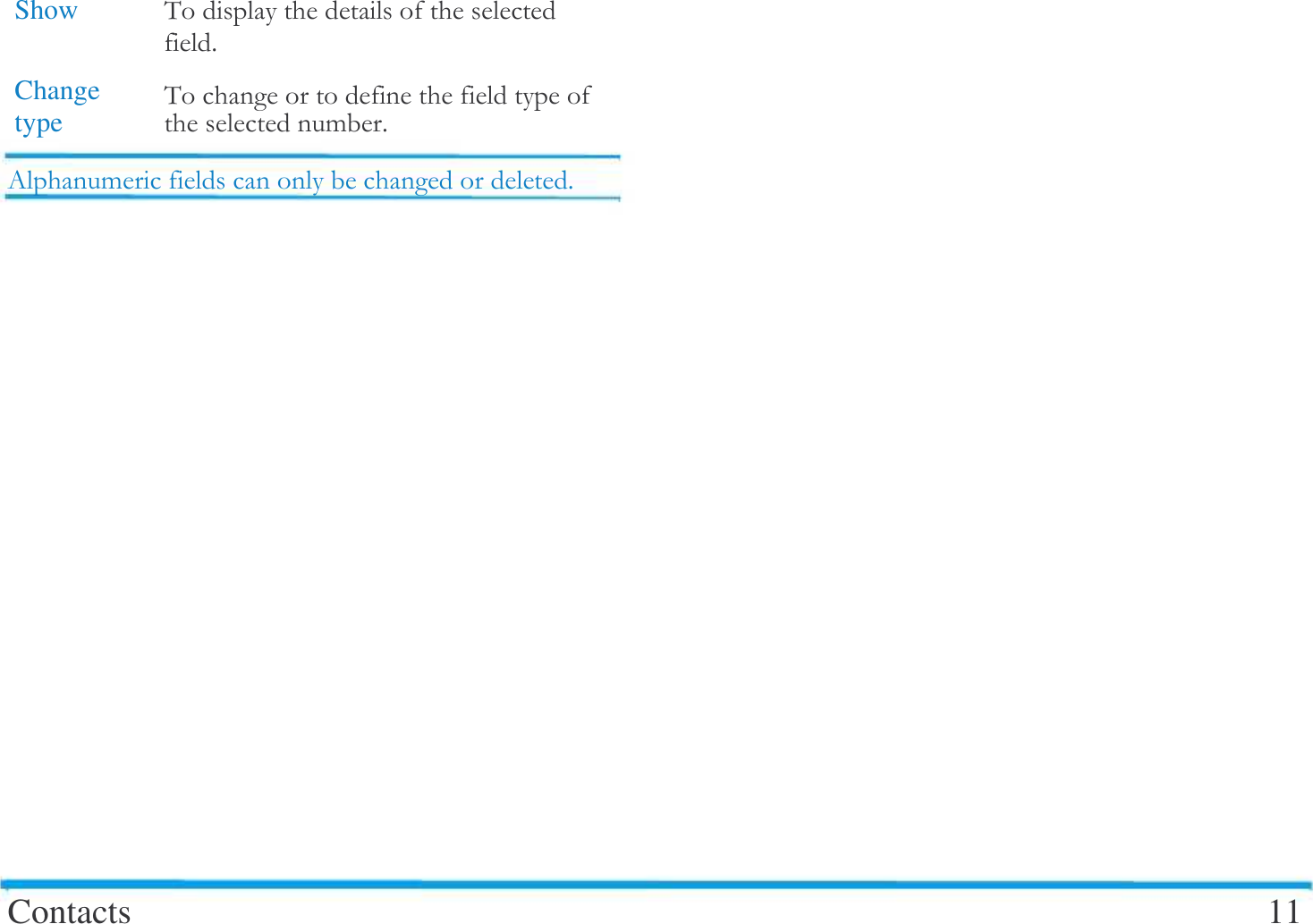   Show  &amp;  $Change   &amp;  type   !$0 ! $Contacts  11 