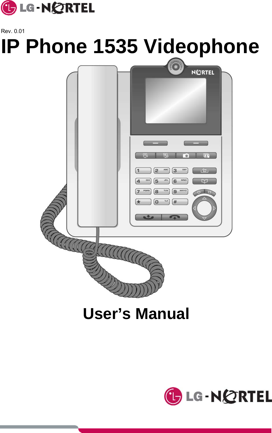        Rev. 0.01 IP Phone 1535 Videophone   User’s Manual             
