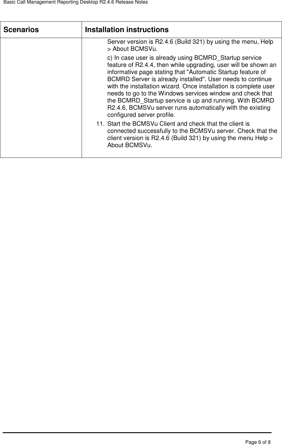 Page 7 of 9 - Avaya Avaya-Basic-Call-Management-System-Reporting-Desktop-Release-2-4-6-Release-Notes- BCMRD Release Notes  Avaya-basic-call-management-system-reporting-desktop-release-2-4-6-release-notes