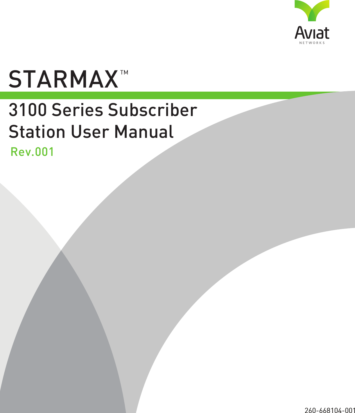  STARMAX  Rev.0013100 Series SubscriberStation User Manual260-668104-001TM