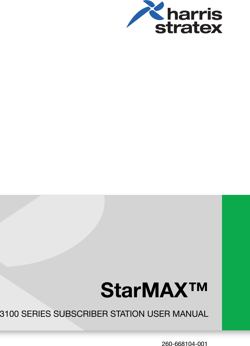 Microwave Digital Radios260-668104-001StarMAX™3100 SERIES SUBSCRIBER STATION USER MANUAL