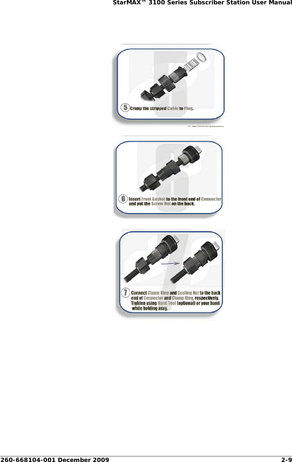 260-668104-001 December 2009 2-9StarMAX™ 3100 Series Subscriber Station User Manual