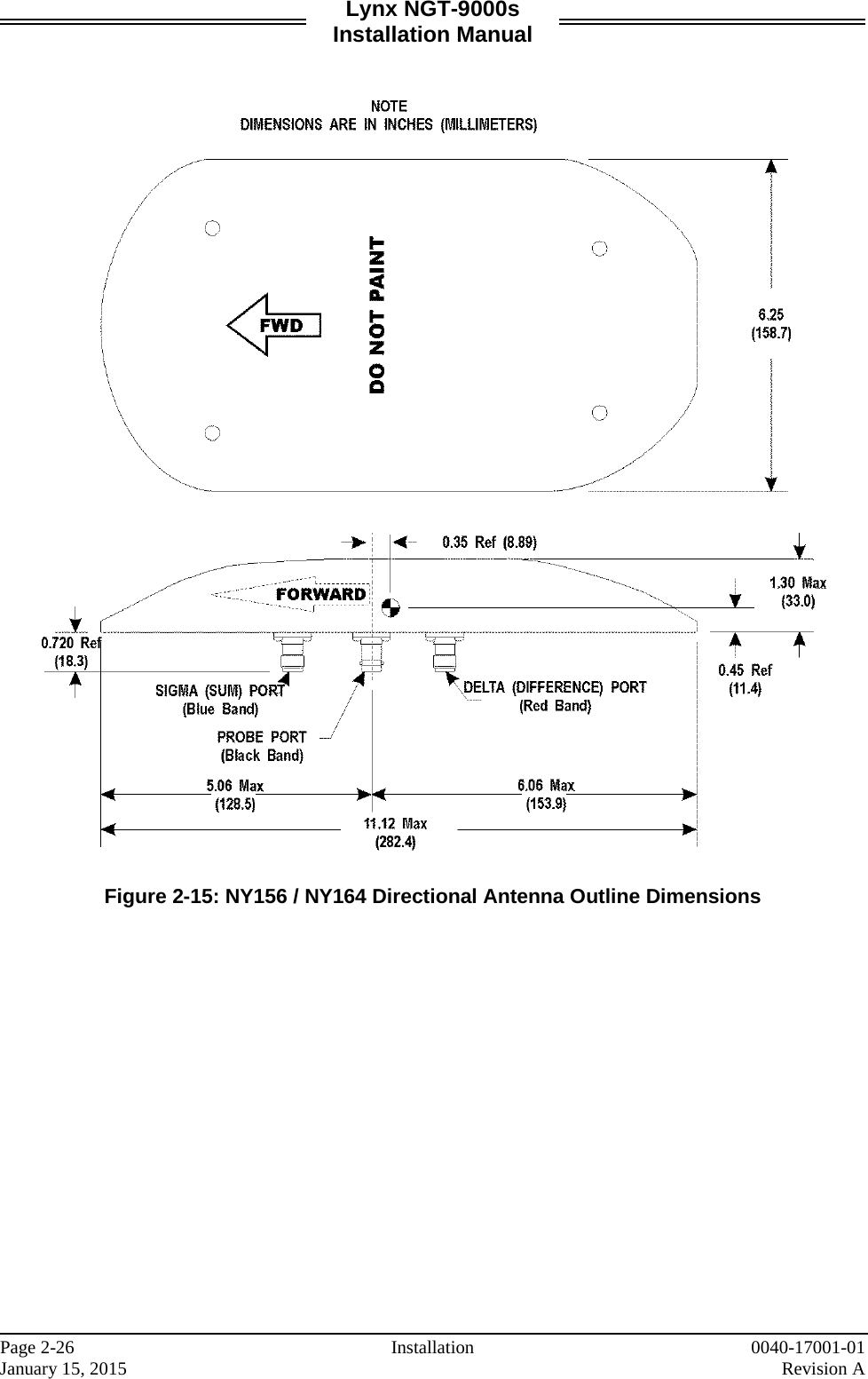 Lynx NGT-9000s Installation Manual     Figure 2-15: NY156 / NY164 Directional Antenna Outline Dimensions    Page 2-26 Installation 0040-17001-01 January 15, 2015    Revision A  