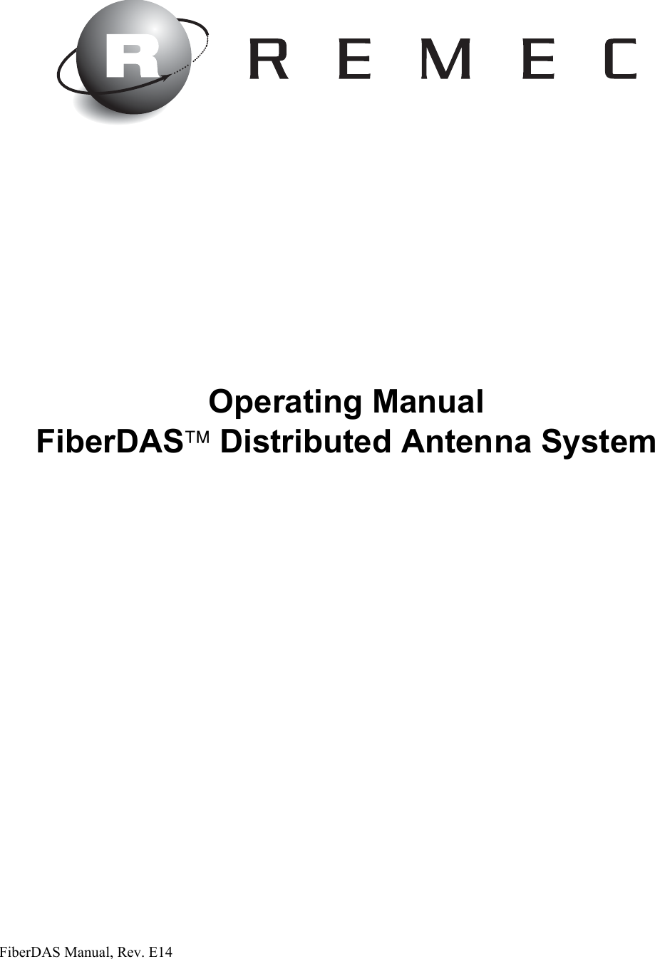            Operating Manual FiberDAS Distributed Antenna System     FiberDAS Manual, Rev. E14 