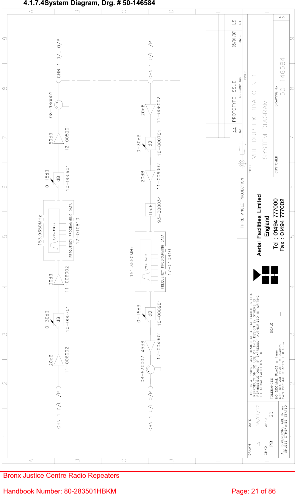 Bronx Justice Centre Radio Repeaters Handbook Number: 80-283501HBKM  Page: 21 of 86 4.1.7.4System Diagram, Drg. # 50-146584 