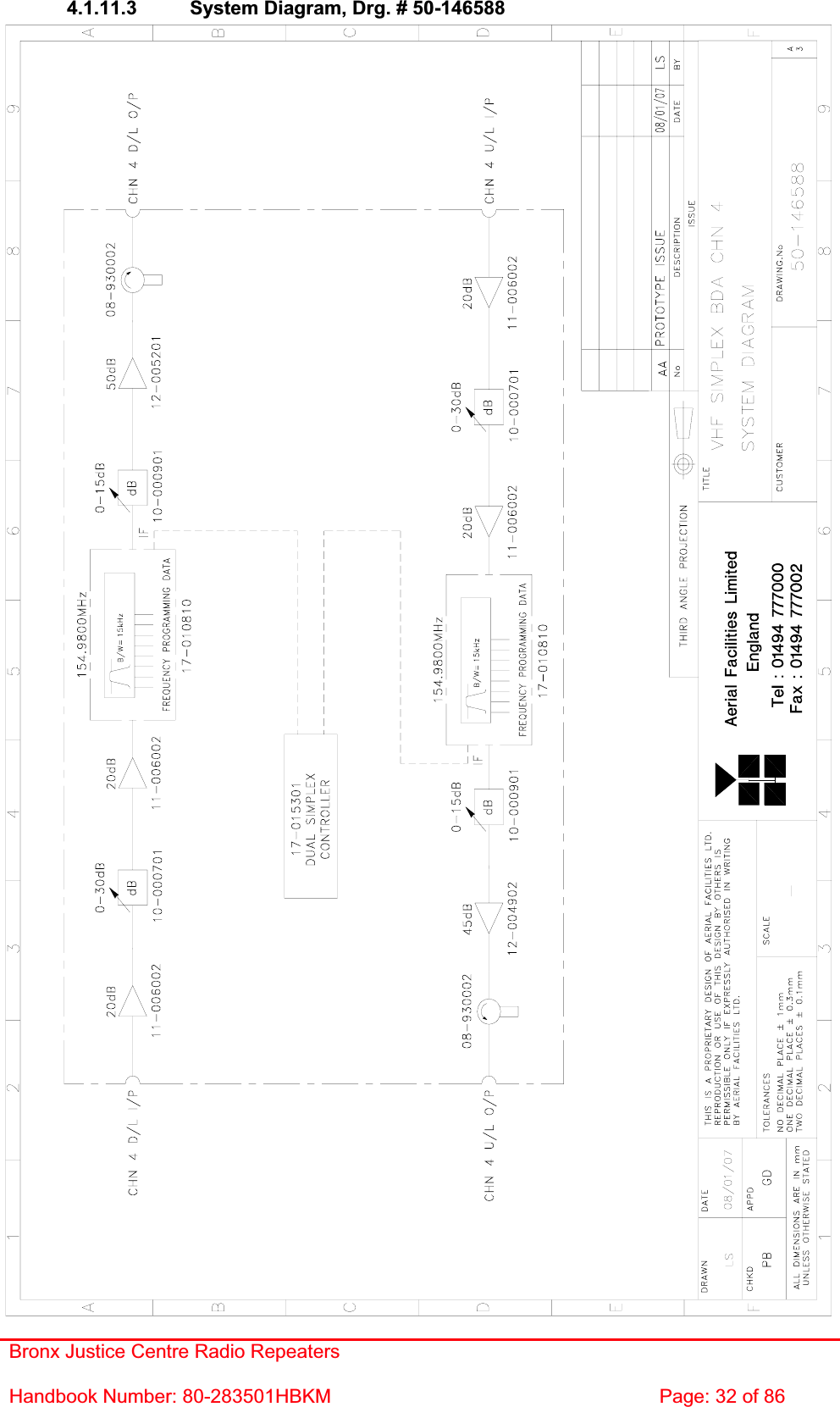 Bronx Justice Centre Radio Repeaters Handbook Number: 80-283501HBKM  Page: 32 of 86 4.1.11.3  System Diagram, Drg. # 50-146588 