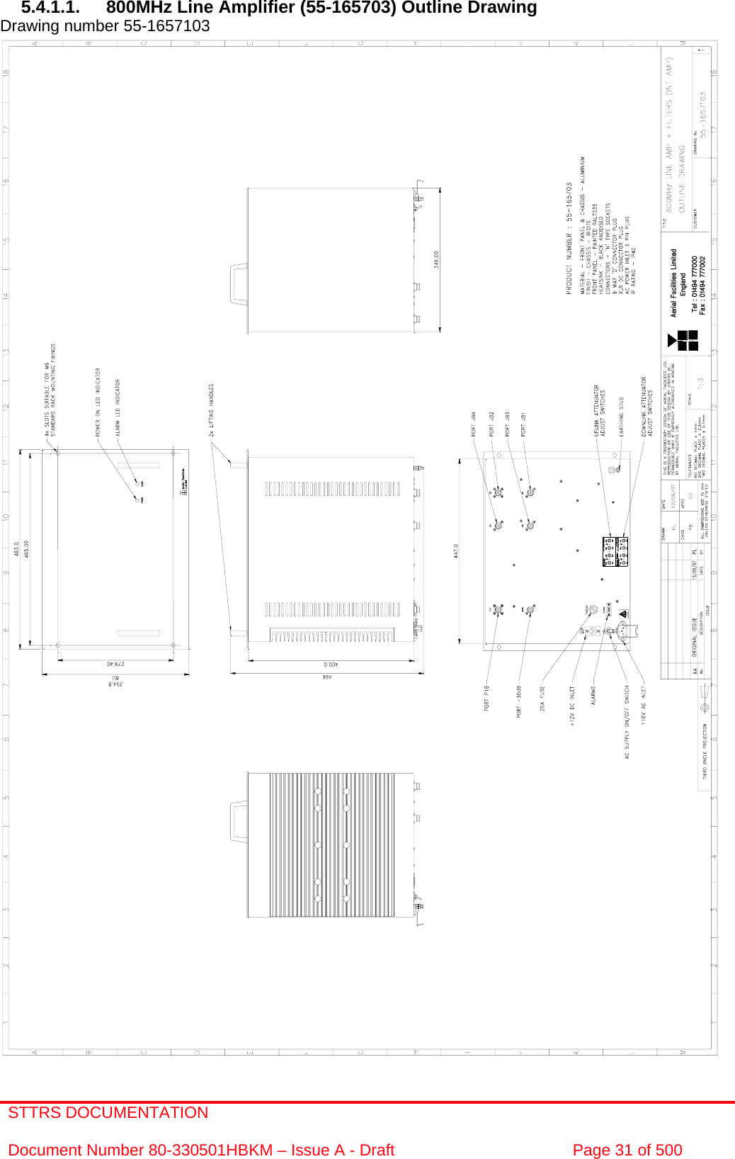 STTRS DOCUMENTATION  Document Number 80-330501HBKM – Issue A - Draft  Page 31 of 500   5.4.1.1.  800MHz Line Amplifier (55-165703) Outline Drawing Drawing number 55-1657103                                                        