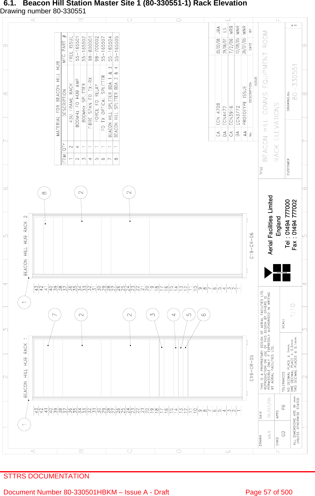 STTRS DOCUMENTATION  Document Number 80-330501HBKM – Issue A - Draft  Page 57 of 500   6.1.  Beacon Hill Station Master Site 1 (80-330551-1) Rack Elevation Drawing number 80-330551                                                       