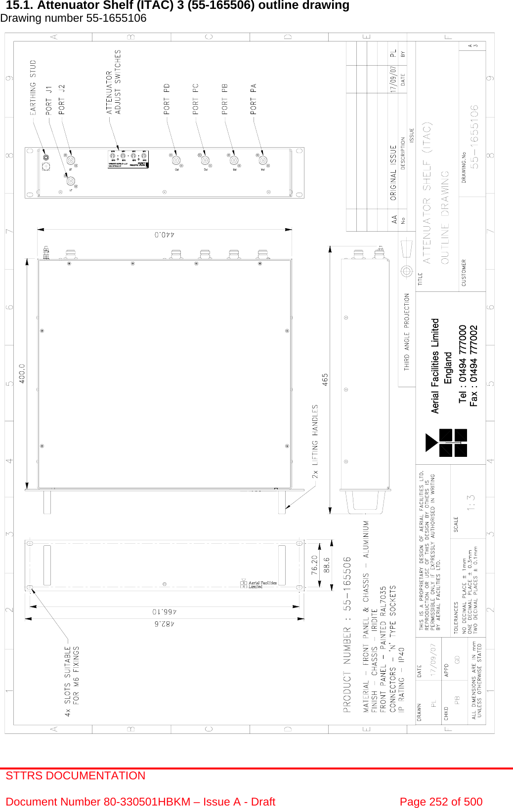 STTRS DOCUMENTATION  Document Number 80-330501HBKM – Issue A - Draft  Page 252 of 500   15.1. Attenuator Shelf (ITAC) 3 (55-165506) outline drawing  Drawing number 55-1655106                                                     